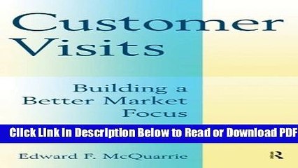 [Get] Customer Visits: Building a Better Market Focus Free Online