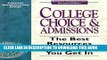New Book College Choice   Admissions: The Best Resources to Help You Get in (College Information