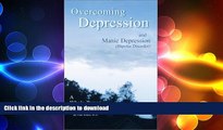 READ  Overcoming Depression and Manic Depression (Bipolar Disorder) A Whole-Person Approach  GET