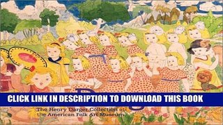 [PDF] Darger: The Henry Darger Collection at the American Folk Art Museum Ebook Free