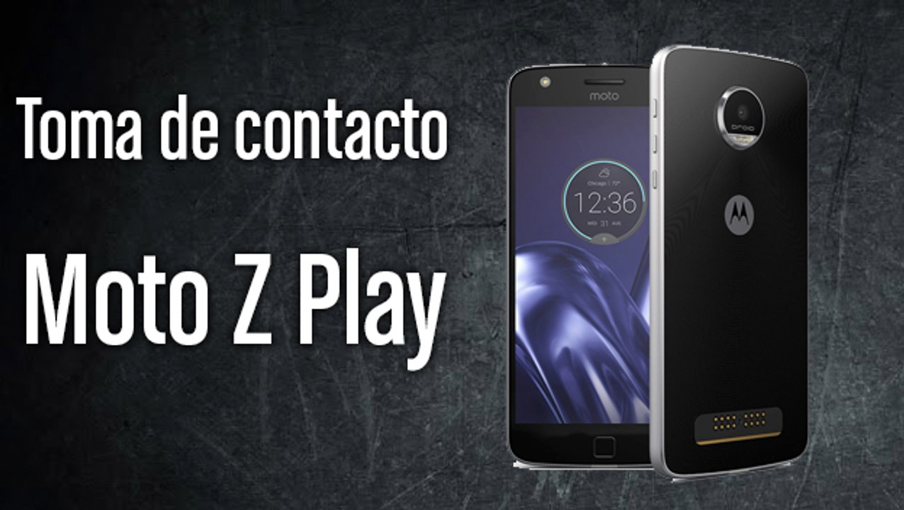 Toma de contacto: Moto Z Play, el móvil modular...
