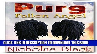 New Book Purg I: Fallen Angel: Purgatory Series, Part 1 - Paranormal Romance - Thriller - Suspense