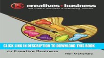 [PDF] The Artist s Business and Marketing ToolBox: How to Start, Run and Market a Successful Arts