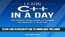 [PDF] C  : Learn C   In A DAY! - The Ultimate Crash Course to Learning the Basics of C   In No