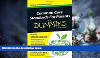 Big Deals  Common Core Standards For Parents For Dummies  Best Seller Books Best Seller