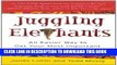 [PDF] Juggling Elephants: An Easier Way to Get Your Most Important Things Done--Now! Popular Online