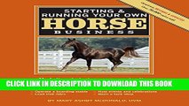 [PDF] Starting   Running Your Own Horse Business, 2nd Edition: Marketing strategies, money-saving