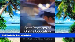 Big Deals  Best Practices of Online Education: A Guide for Christian Higher Education  Best Seller