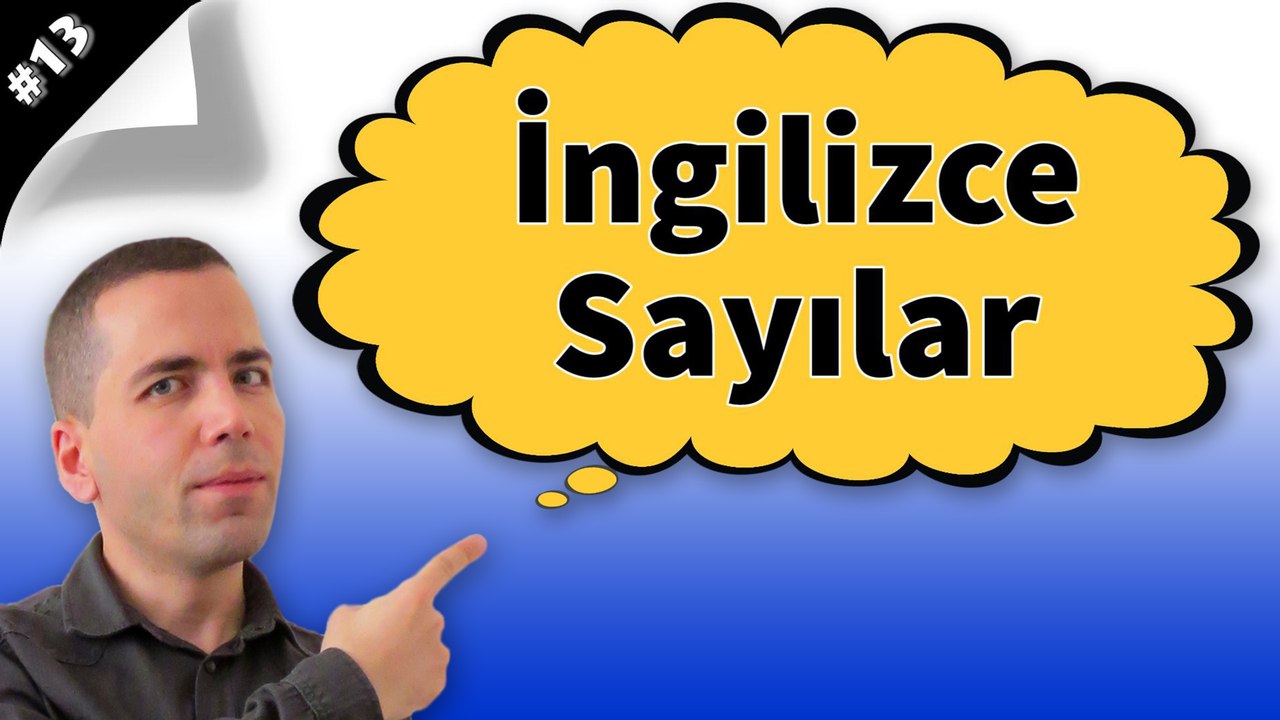 İngilizce Sayılar Konu Anlatımı Videosu #13