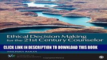 [PDF] Ethical Decision Making for the 21st Century Counselor (Counseling and Professional