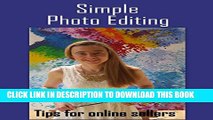 [Read] Simple Photo Editing: Tricks for online sellers Free Books