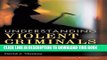 New Book Understanding Violent Criminals: Insights from the Front Lines of Law Enforcement