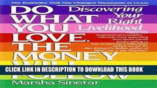 Collection Book Do What You Love, The Money Will Follow: Discovering Your Right Livelihood