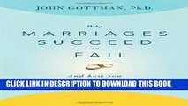 New Book Why Marriages Succeed or Fail: And How You Can Make Yours Last