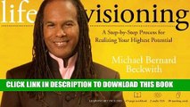 New Book Life Visioning Kit: A Step-by-Step Process for Realizing Your Highest Potential