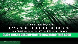 New Book A History of Psychology in Western Civilization