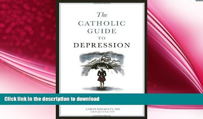 FAVORITE BOOK  Catholic Guide to Depression FULL ONLINE