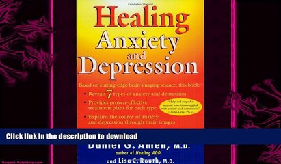 READ BOOK  Healing Anxiety and Depression FULL ONLINE