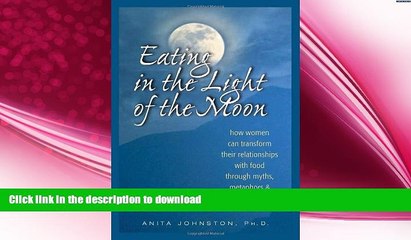 READ  Eating in the Light of the Moon: How Women Can Transform Their Relationship with Food