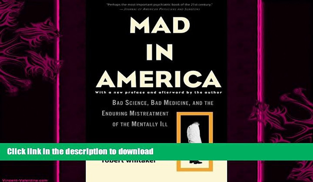 READ  Mad in America: Bad Science, Bad Medicine, and the Enduring Mistreatment of the Mentally