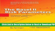 [Get] The Basel II Risk Parameters: Estimation, Validation, and Stress Testing Free New