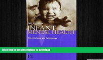 FAVORITE BOOK  Case Studies in Infant Mental Health: Risk, Resiliency, and Relationships FULL