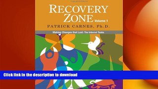 READ  Recovery Zone, Vol. 1: Making Changes that Last - The Internal Tasks FULL ONLINE