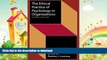 READ BOOK  Ethical Practice of Psychology in Organizations (Society for Industrial
