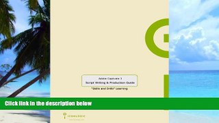 Big Deals  Adobe Captivate 3: Script Writing and Production Guide  Free Full Read Best Seller