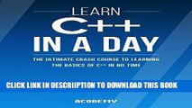 [PDF] C  : Learn C   In A DAY! - The Ultimate Crash Course to Learning the Basics of C   In No