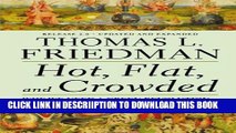 [PDF] Hot, Flat, and Crowded: Why We Need a Green Revolution - and How It Can Renew America,