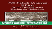 New Book List of 700 Polish Citizens Killed While Helping Jews During the Holocaust