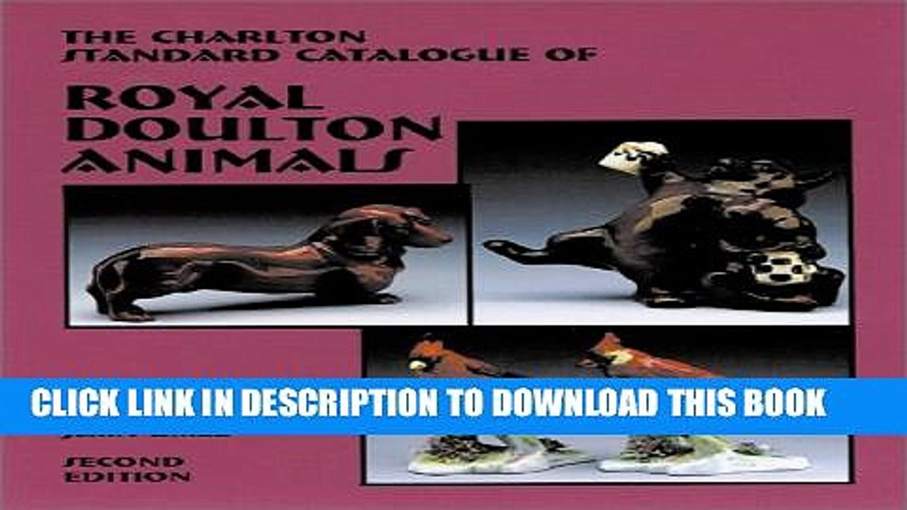 Collection Book The Charlton Standard Catalogue Of Royal Doulton Animals - 
