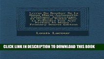 Collection Book Livres Du Boudoir de La Reine Marie-Antoinette: Catalogue Authentique Et Original