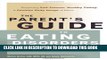 [Read] The Parent s Guide to Eating Disorders: Supporting Self-Esteem, Healthy Eating, and