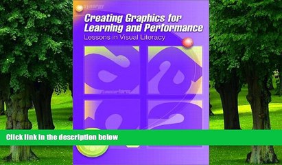 Big Deals  Creating Graphics for Learning and Performance: Lessons in Visual Literacy  Best Seller