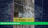 Big Deals  Online Learning Insights: Online Teaching, Learning, Course Design and MOOCs: A