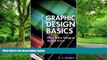 Must Have PDF  Graphic Design Basics: What Every Designer Should Know  Best Seller Books Most Wanted