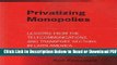 [Get] Privatizing Monopolies: Lessons from Telecommunications and Transport Sectors in Latin