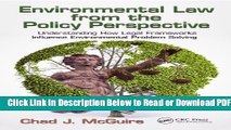 [Get] Environmental Law from the Policy Perspective: Understanding How Legal Frameworks Influence