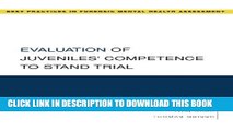 Collection Book Evaluation of Juveniles  Competence to Stand Trial (Best Practices in Forensic