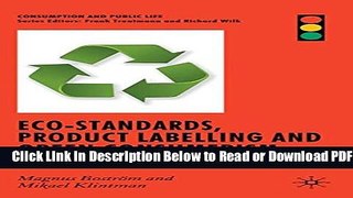 [Get] Eco-Standards, Product Labelling and Green Consumerism (Consumption and Public Life) Free New