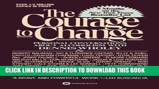 [Read] Courage to Change: Personal Conversation About Alcoholism with Dennis Wholey (Hope and Help
