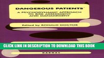 Collection Book Dangerous Patients: A Psychodynamic Approach to Risk Assessment and Management