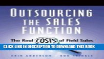 [PDF] Outsourcing Sales Function (05) by Anderson, Erin - Trinkle, Bob [Hardcover (2005)] Full