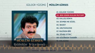 Ben Senin Kulun Muyum? (Müslüm Gürses) Official Audio #benseninkulunmuyum #müslümgürses