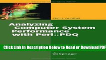 [Get] Analyzing Computer System Performance with Perl::PDQ Free Online