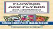 [Read] Flowers and Flyers: Adult Coloring Book of Flowers, Songbirds, Hummingbirds, Butterflies,