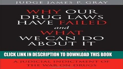 [PDF] Why Our Drug Laws Have Failed and What We Can Do About It: A Judicial Indictment of the War