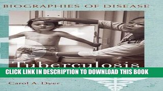 [PDF] Tuberculosis (Biographies of Disease) Popular Colection